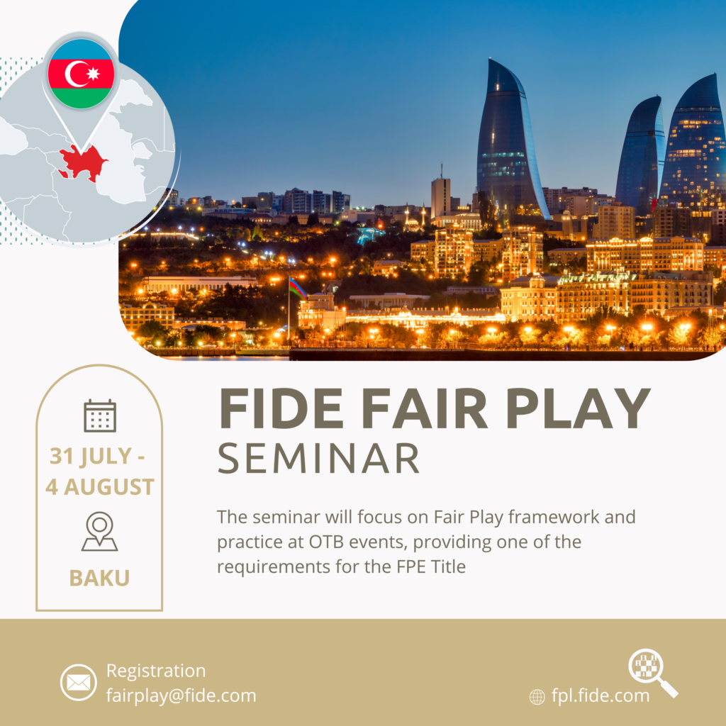 FIDE Fair Play Seminar in Baku, Azerbaijan, during the World Cup 2023